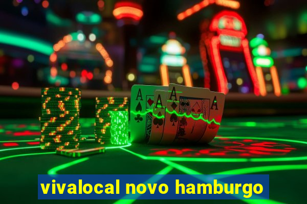 vivalocal novo hamburgo